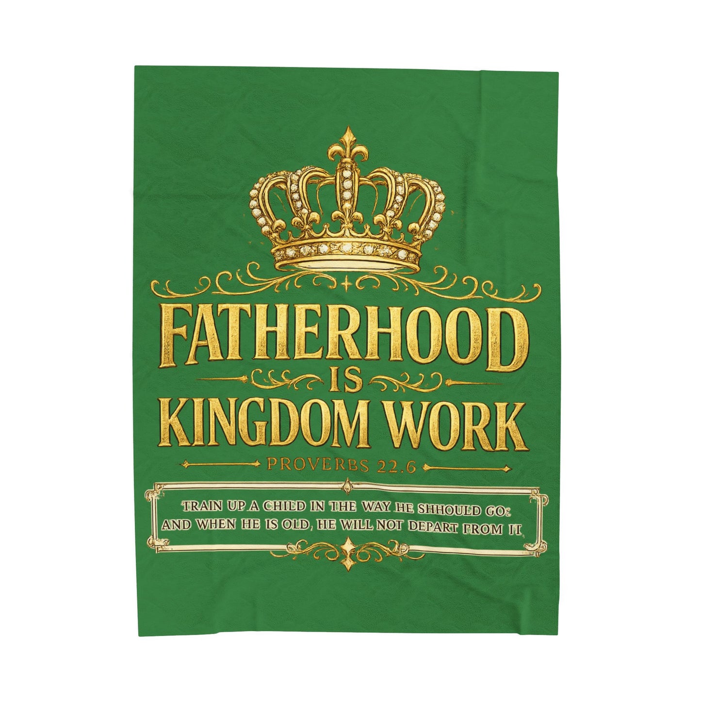Fatherhood Is Kingdom Work Velveteen Plush Blanket (Green) – Inspirational Christian Dad Gift