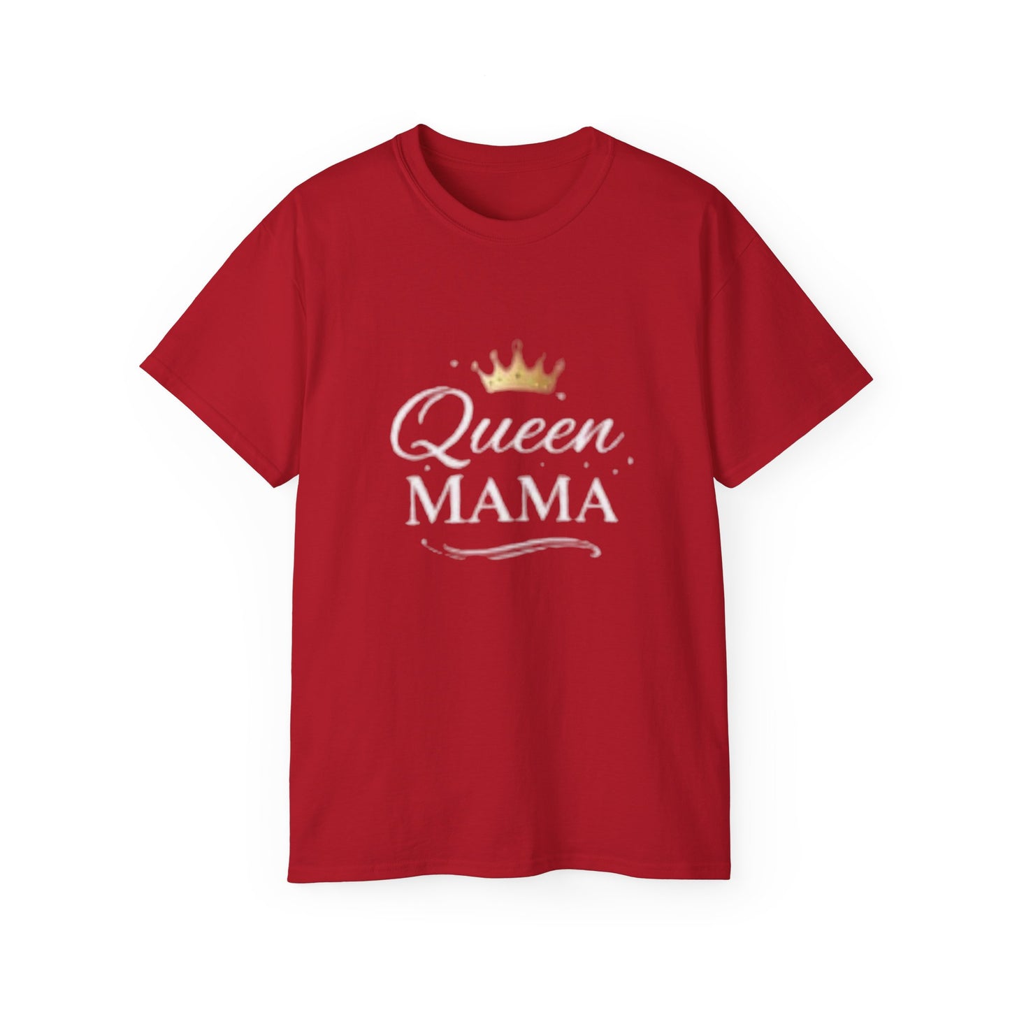 Queen Mama T-Shirt — Mother's Day & Gifts