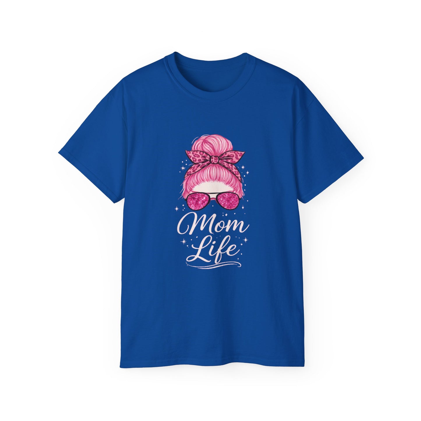 Mom Life Graphic Tee — Pink Messy Bun Sunglasses Mother's Day T-Shirt