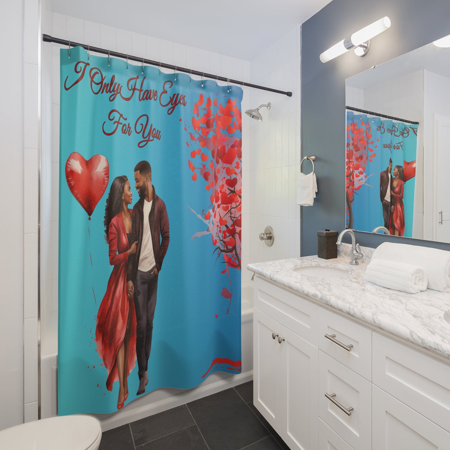 I Only Have Eyes For You-Shower Curtains