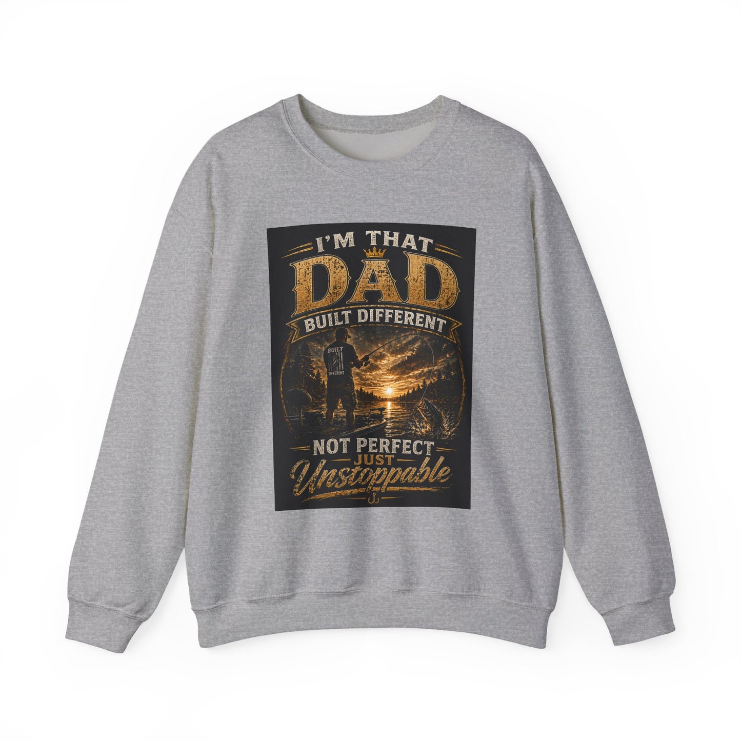 Crewneck Sweatshirt — "I'm That Dad, Built Different "Crewneck Sweatshirt Dad Gift