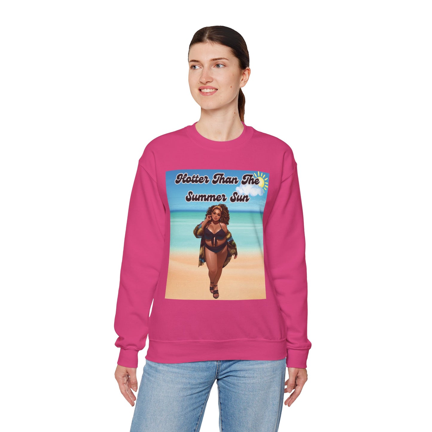 Hotter Than The Summer Sun Sweatshirt