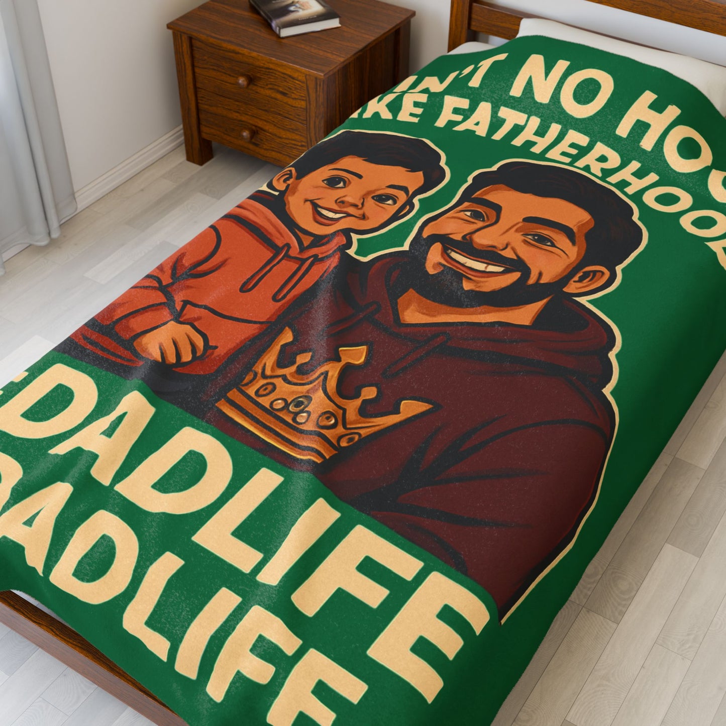 HSP-Ain't No Hood Like Fatherhood-Green Velveteen Plush Blanket