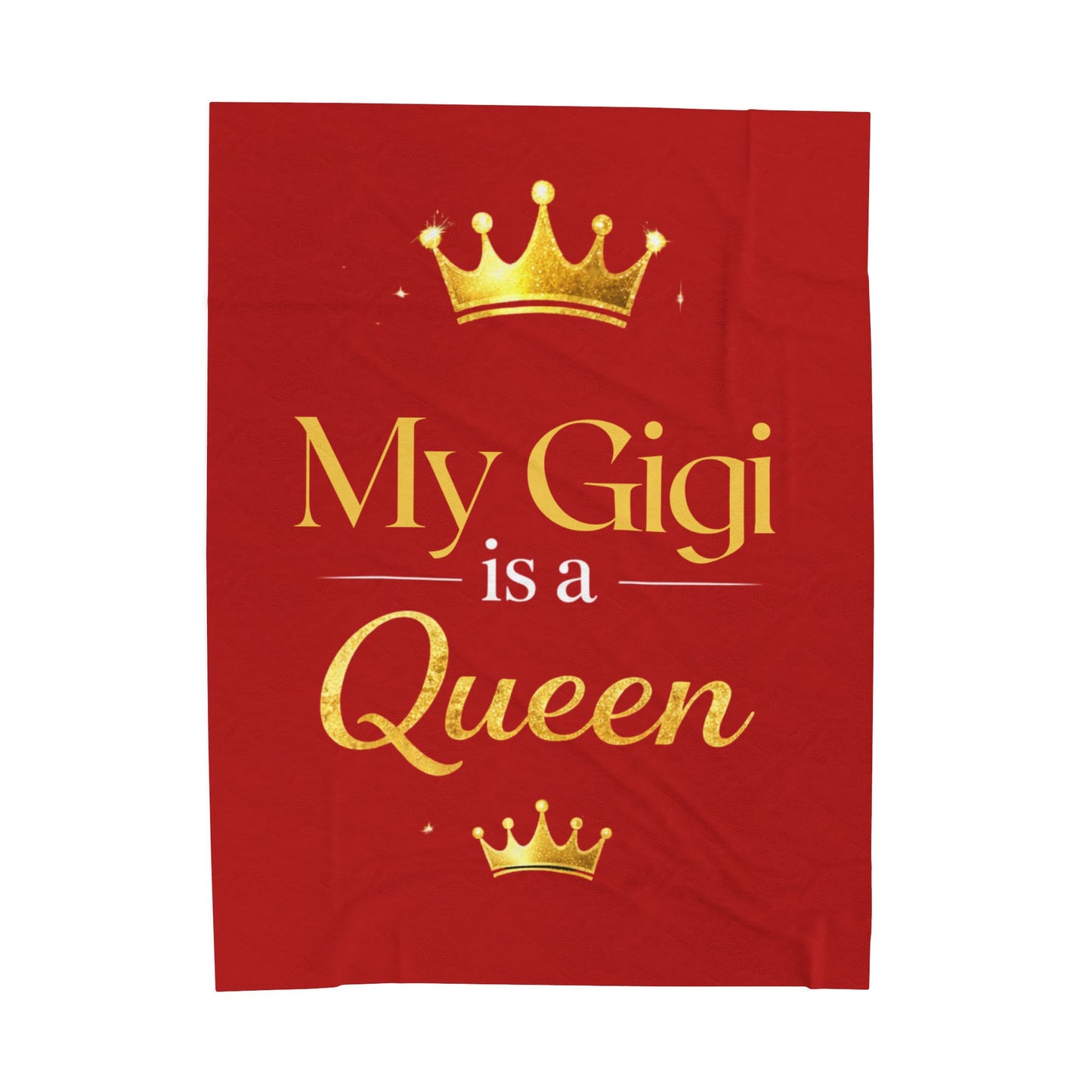 My Gigi Is A Queen Velveteen Plush Blanket (Red) — Soft Red Grandma Gift