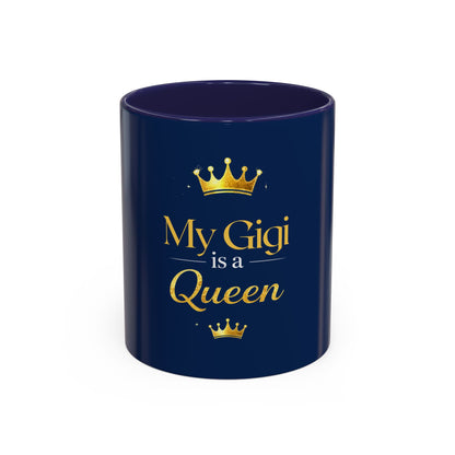 My Gigi Is A Queen Accent Coffee Mug — Gift for Grandmothers, Blue Gold Crown Design (11/15 oz)