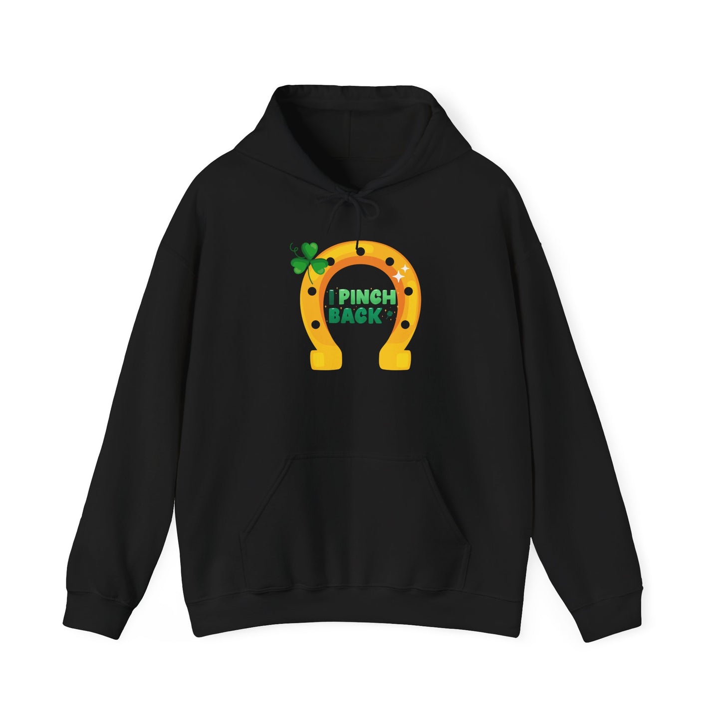 St. Patrick’s Horseshoe Hoodie - “I Pinch Back” Lucky Shamrock Sweatshirt