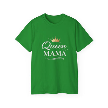 Queen Mama T-Shirt — Mother's Day & Gifts