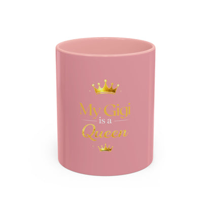 My Gigi Is a Queen Pink Accent Coffee Mug — Gift for Grandmothers