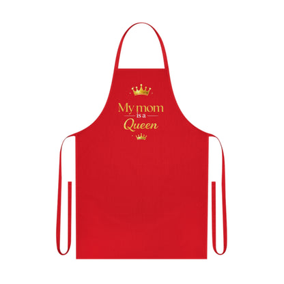 Apron — "My Mom is a Queen" Cotton Kitchen Apron