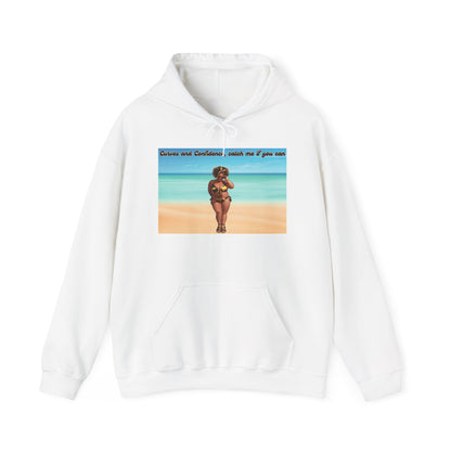 Curves and Confidence, Catch me if you can Unisex Hoodie