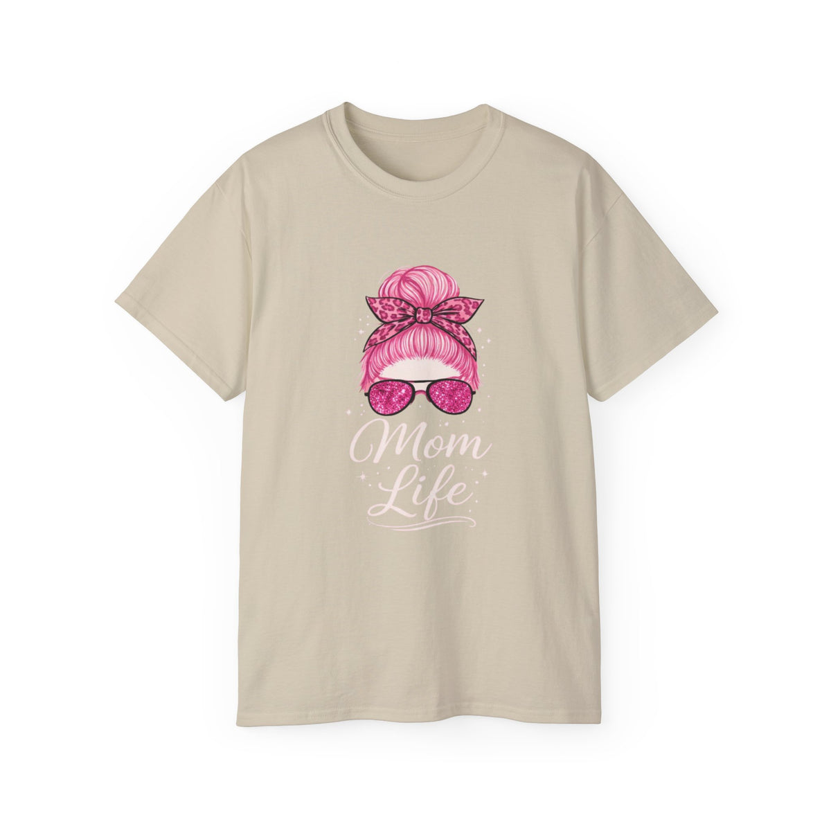 Mom Life Graphic Tee — Pink Messy Bun Sunglasses Mother's Day T-Shirt