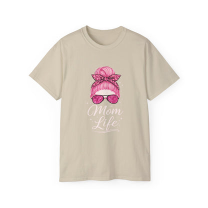 Mom Life Graphic Tee — Pink Messy Bun Sunglasses Mother's Day T-Shirt