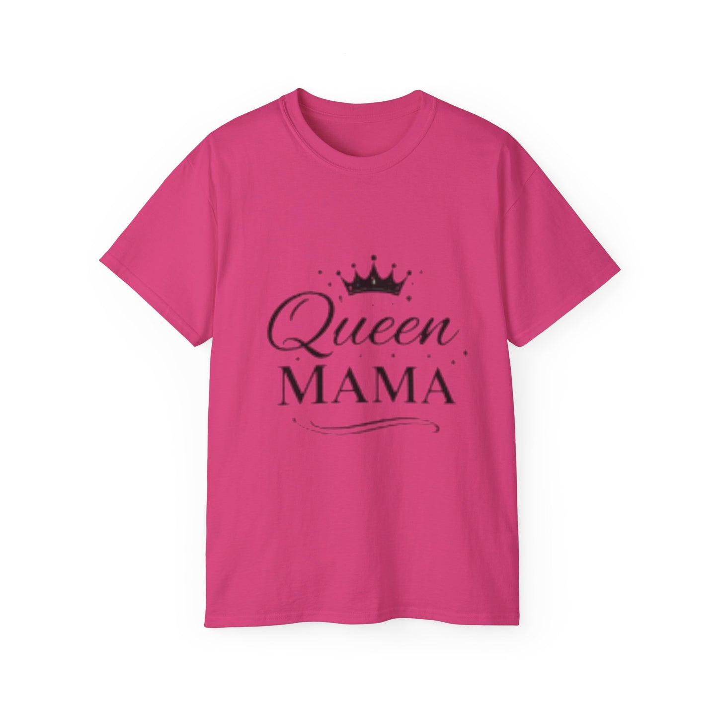 Queen Mama T-Shirt 1 —  Mother’s Day Gift
