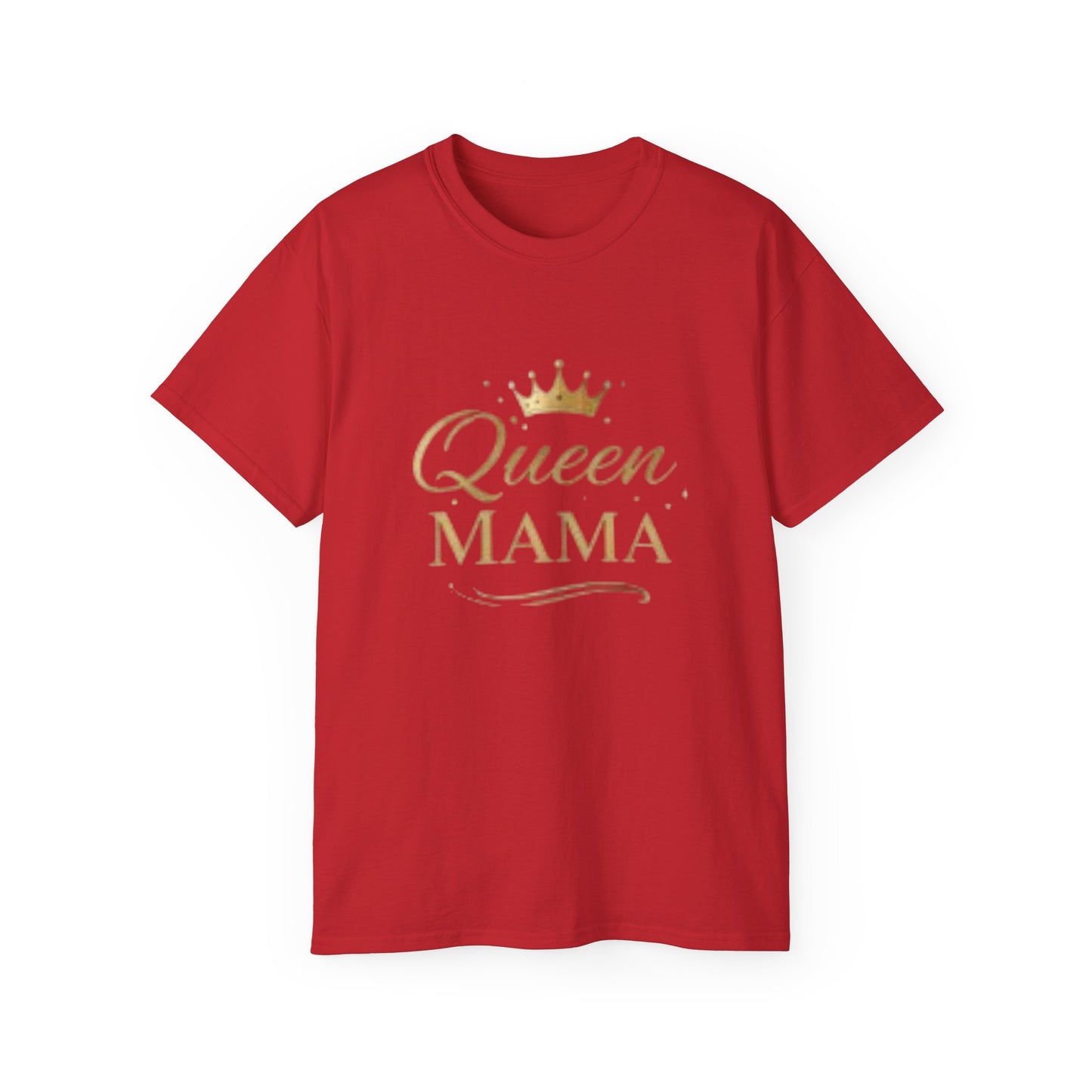 Queen Mama T-Shirt 2 — Mother's Day
