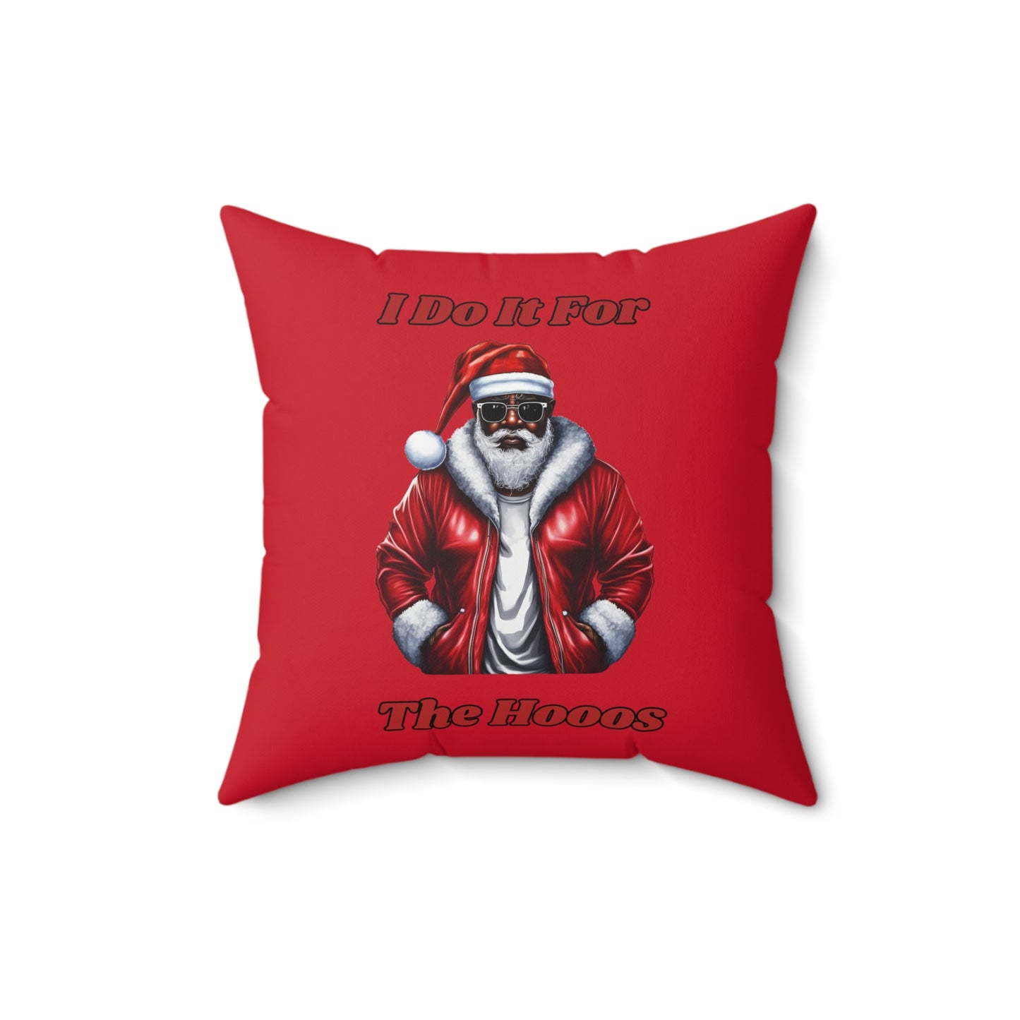 I Do It for the Hooos-spun Polyester Square Pillow (Dk Red)
