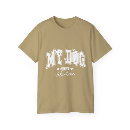 My Dog Is My Valentine