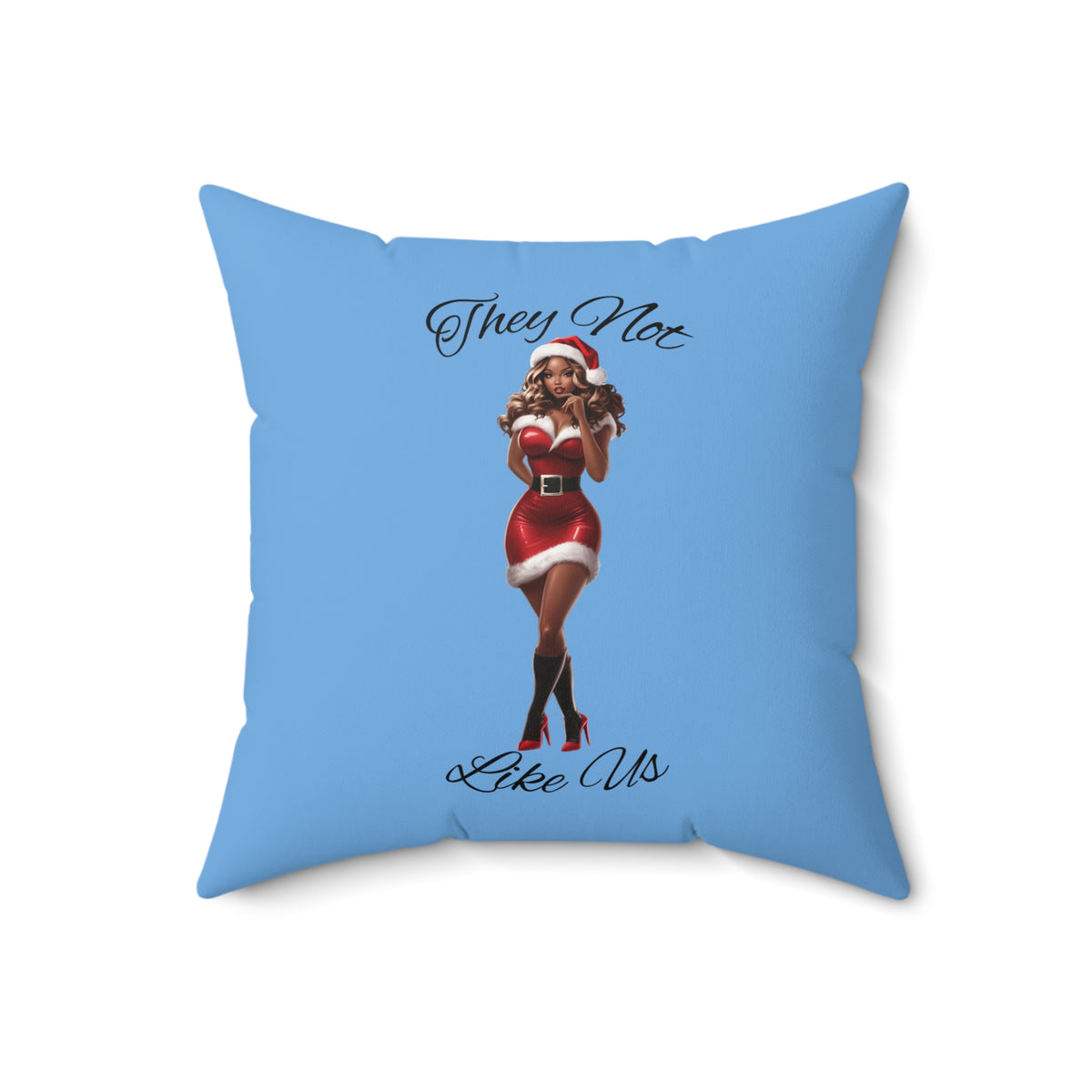 They Not Like Us 3- (Lt Blue) Spun Polyester Square Pillow