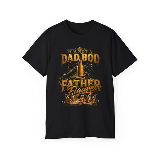 Dad Bod? Father Figure T-Shirt - Funny Father's Day Beer Tee
