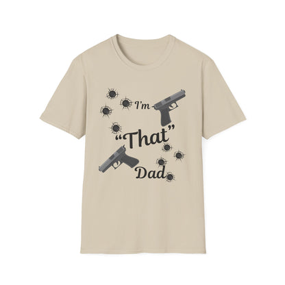 I'm That Dad Unisex Soft style T-Shirt