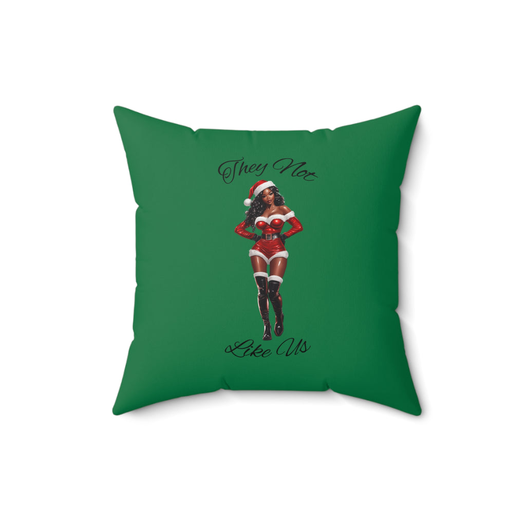 They Not Like Us 2- (Dk Green) Spun Polyester Square Pillow