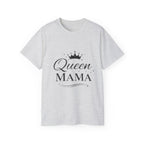 Queen Mama T-Shirt 1 —  Mother’s Day Gift