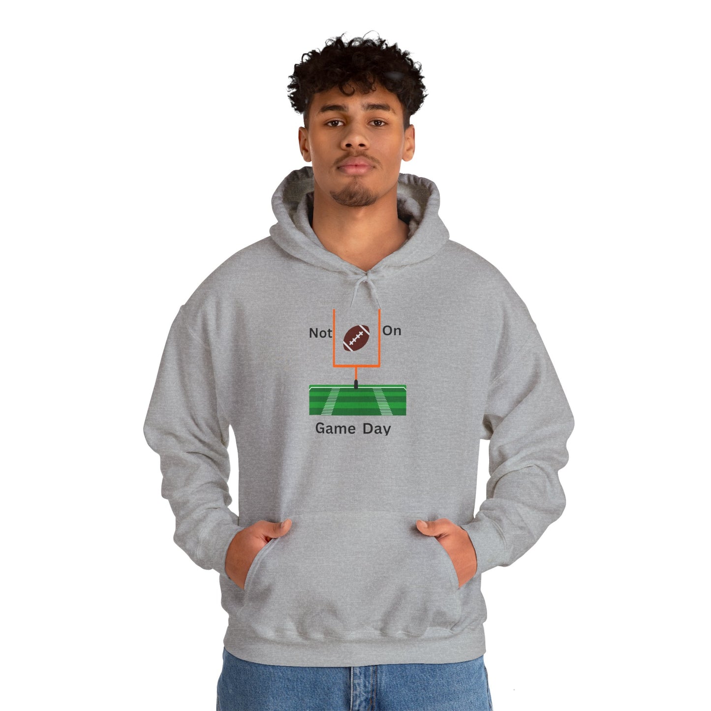 Not on Game Day-Hoodie