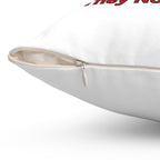 They Not Like Us-Spun Polyester Square Pillow (White)