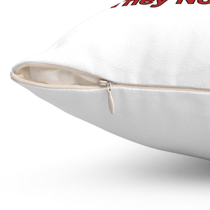 They Not Like Us-Spun Polyester Square Pillow (White)