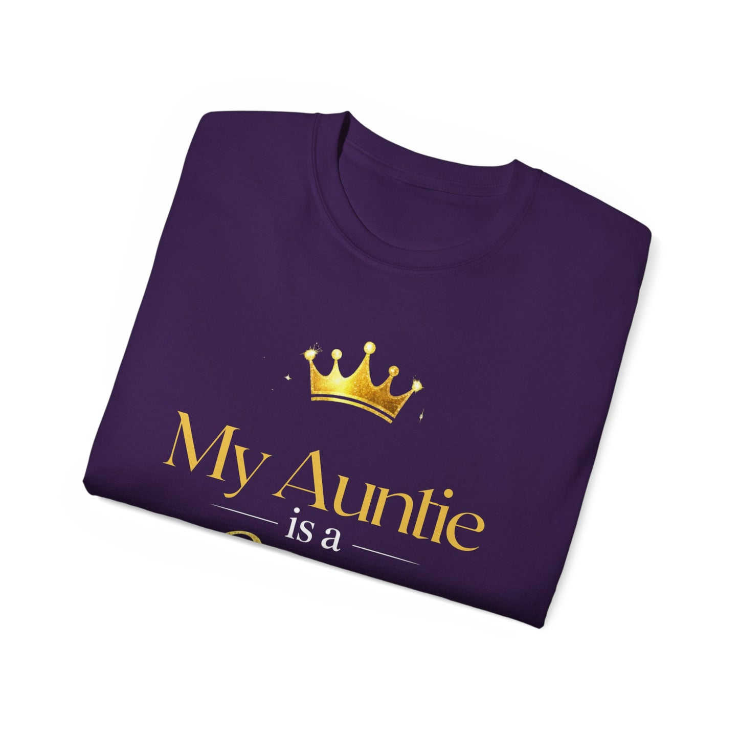 My Auntie Is a Queen T-Shirt — Gold Crown Aunt Shirt, Gift for Mother's Day