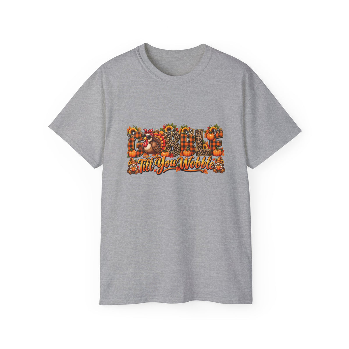 "Gobble Till You Wobble" Thanksgiving Shirt