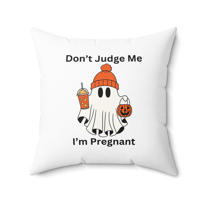 Halloween-Don't judge me I"m Pregnant