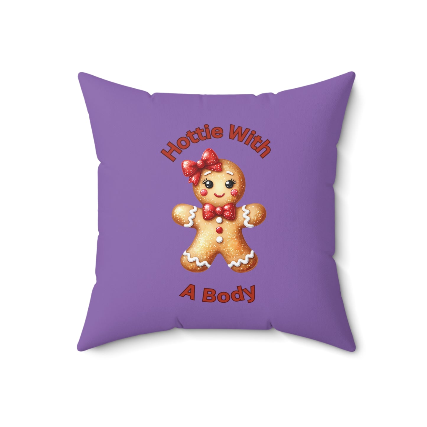 Hottie With A Body-Spun Polyester Square Pillow (Lt Purple)