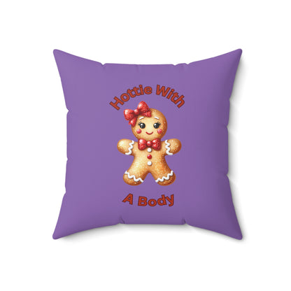 Hottie With A Body-Spun Polyester Square Pillow (Lt Purple)