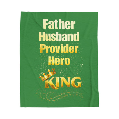 "Father Husband Provider Hero KING" Velveteen Plush Blanket (Green) Gift for Dad