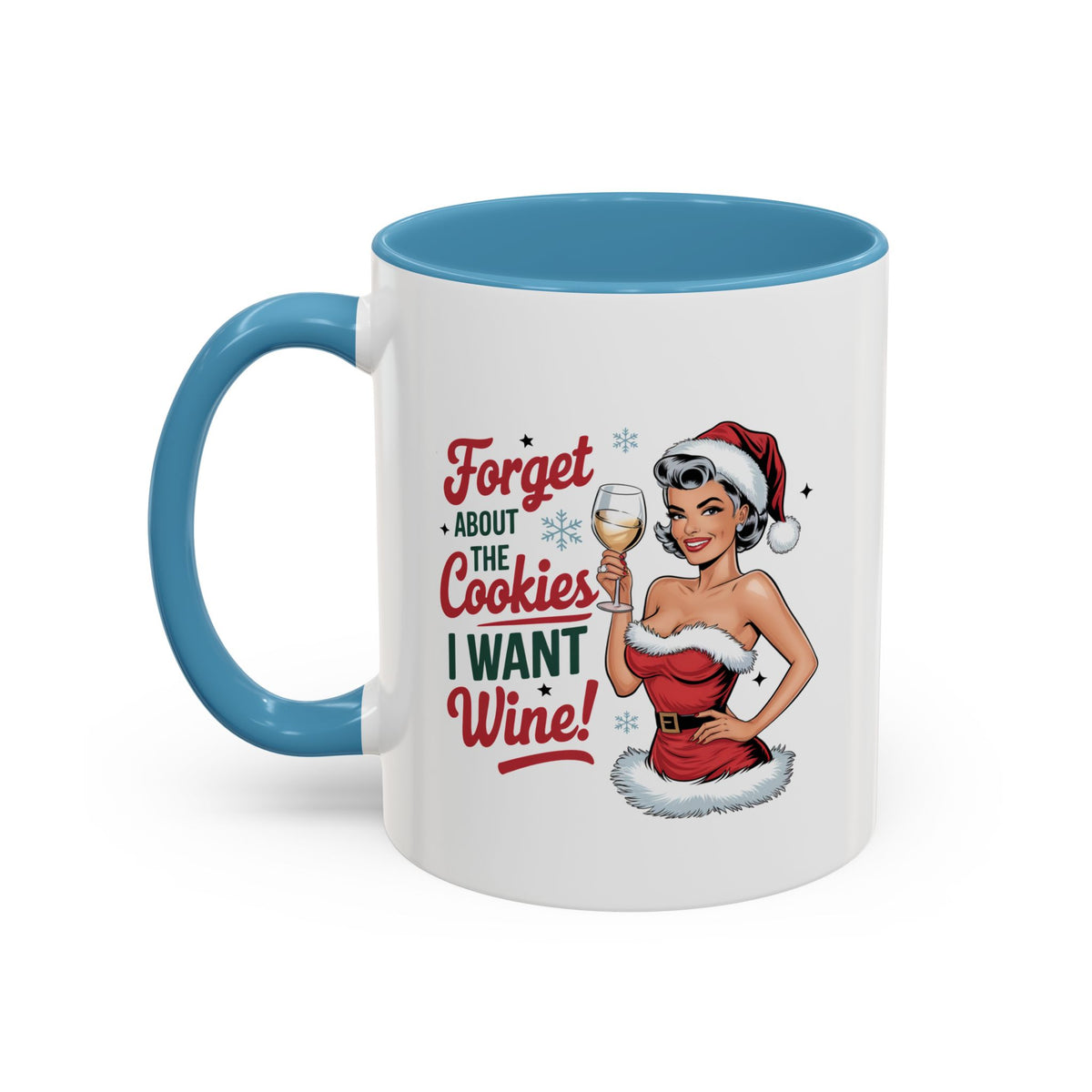Forget About The Cookies-Accent Coffee Mug (11, 15oz) (Red)