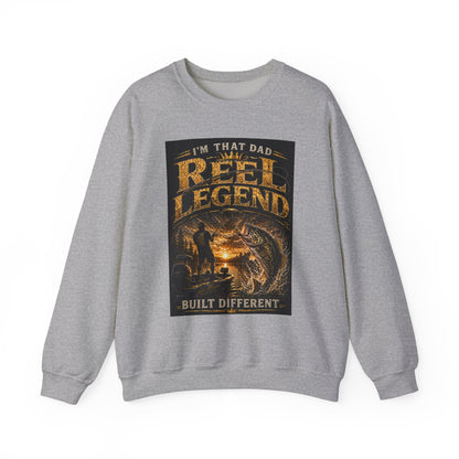 "I'm That Dad, Reel Legend" Built Different Crewneck-Fishing Sweatshirt
