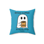 Drink Coffee-Turquoise