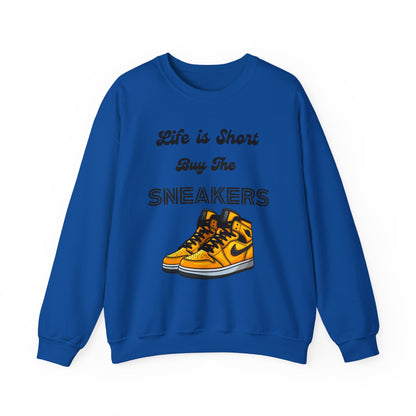 Life is Short Buy The Sneakers 3 Crewneck Sweatshirt