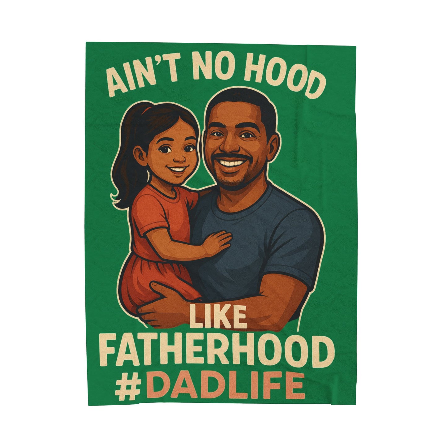 Fatherhood-Hispanic-Dk Green Velveteen Blanket