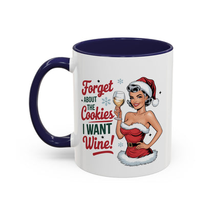 Forget About  The Cookies-Accent Coffee Mug (11, 15oz) (Black)