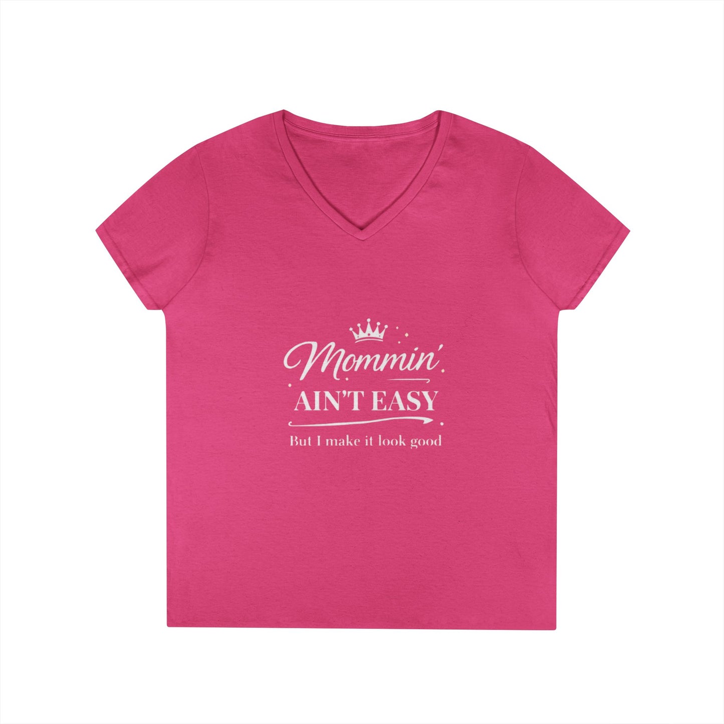 Mommin' Ain't Easy Women's V-Neck T-Shirt — Funny Mom Life Tee