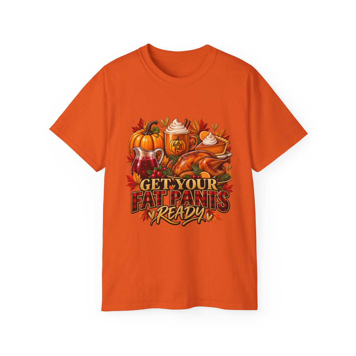 "Get Your Fat Pants Ready" Fall Turkey & Pumpkin Tee-Thanksgiving Tee