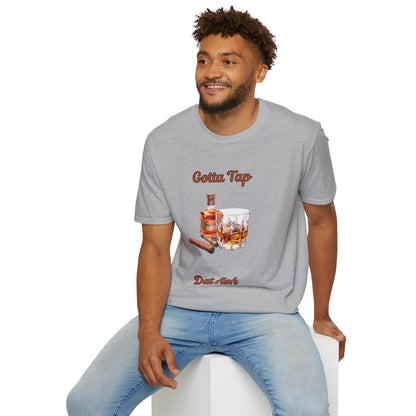 Gotta Tap Dat Ash Unisex T-Shirt | Fun Party Tee