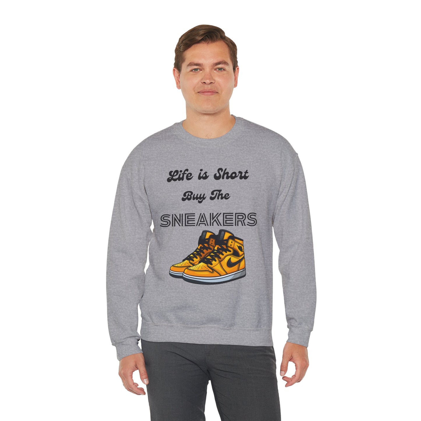 Life is Short Buy The Sneakers 3 Crewneck Sweatshirt