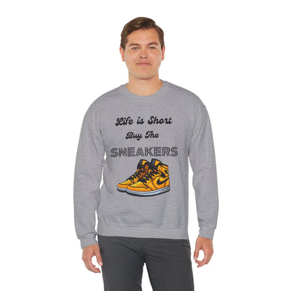 Life is Short Buy The Sneakers 3 Crewneck Sweatshirt