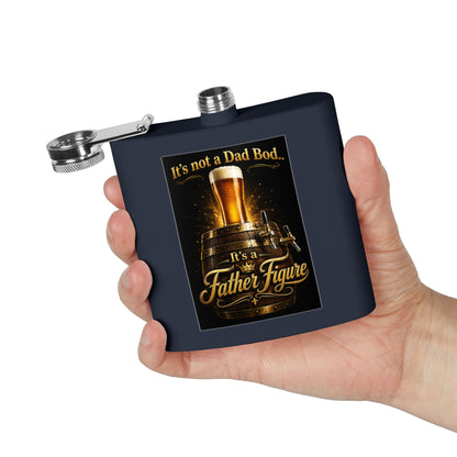 "It's Not a Dad Bod... It's a Father Figure" Stainless Steel 6 oz Pocket Hip Flask
