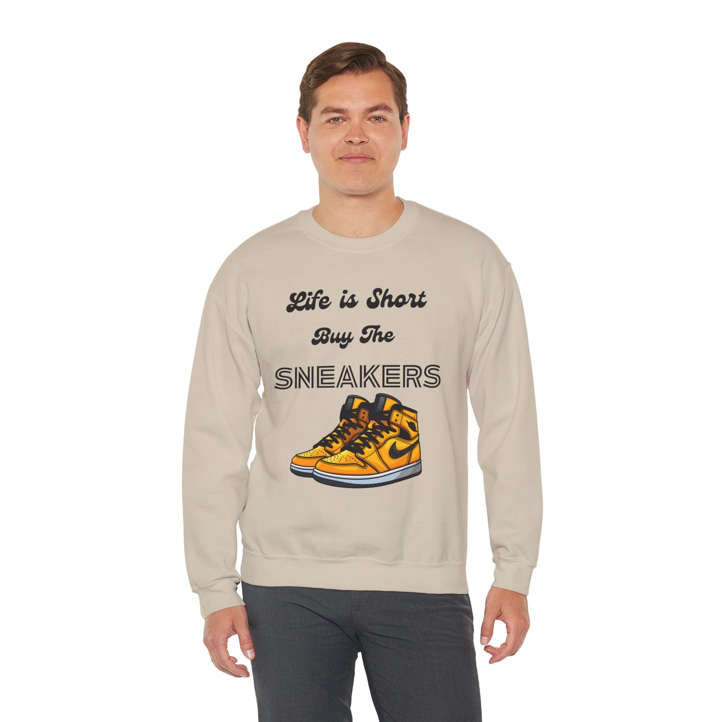 Life is Short Buy The Sneakers 3 Crewneck Sweatshirt