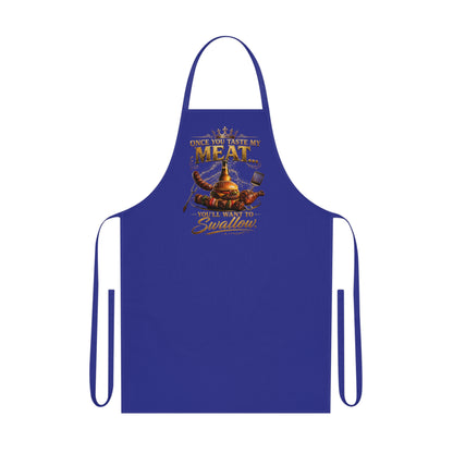 Once You Taste My Meat You'll Want to Swallow' BBQ Chef Cotton Apron