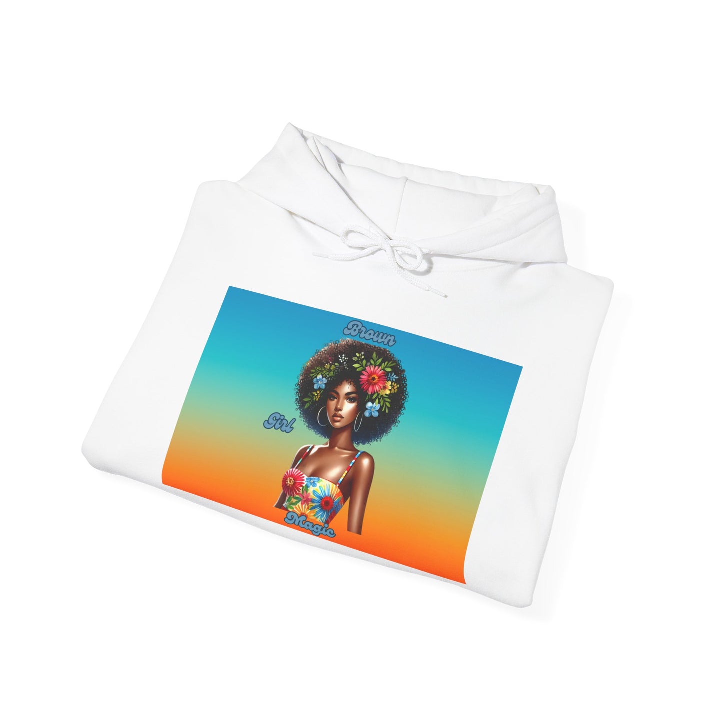 Brown Girl MagicHooded Sweatshirt