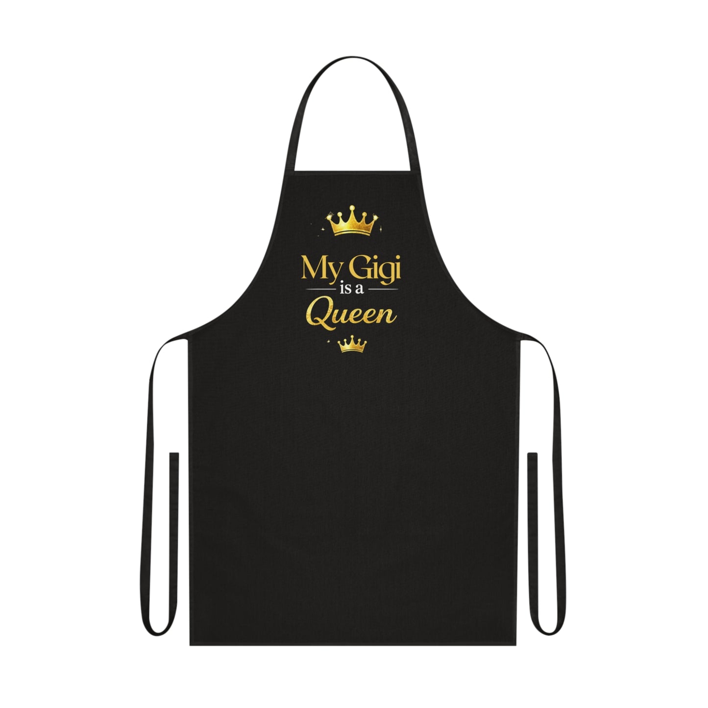 Apron — "My Gigi Is a Queen" Cotton Cooking Apron, Gift for Grandmothers & Grandkids